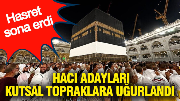 hasret-sona-erdi-haci-adaylari-kutsal-topraklara-ugurlandi-qzgLKSgJ